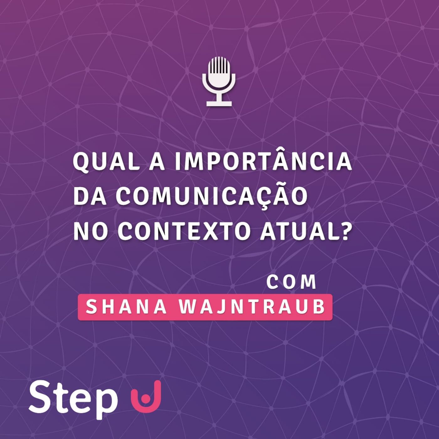 Qual a importância da comunicação no contexto atual? episode artwork