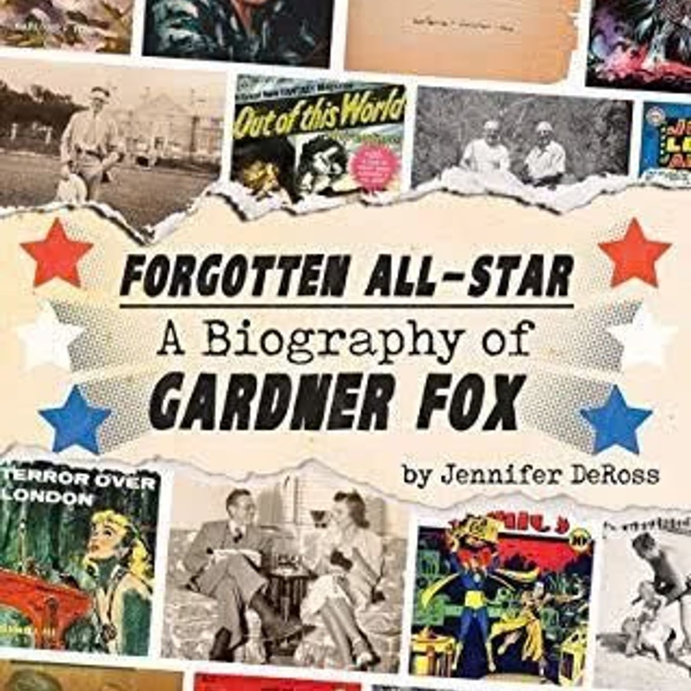Archives - The Life of Gardner Fox, DC's Greatest Writer, Part Two episode artwork