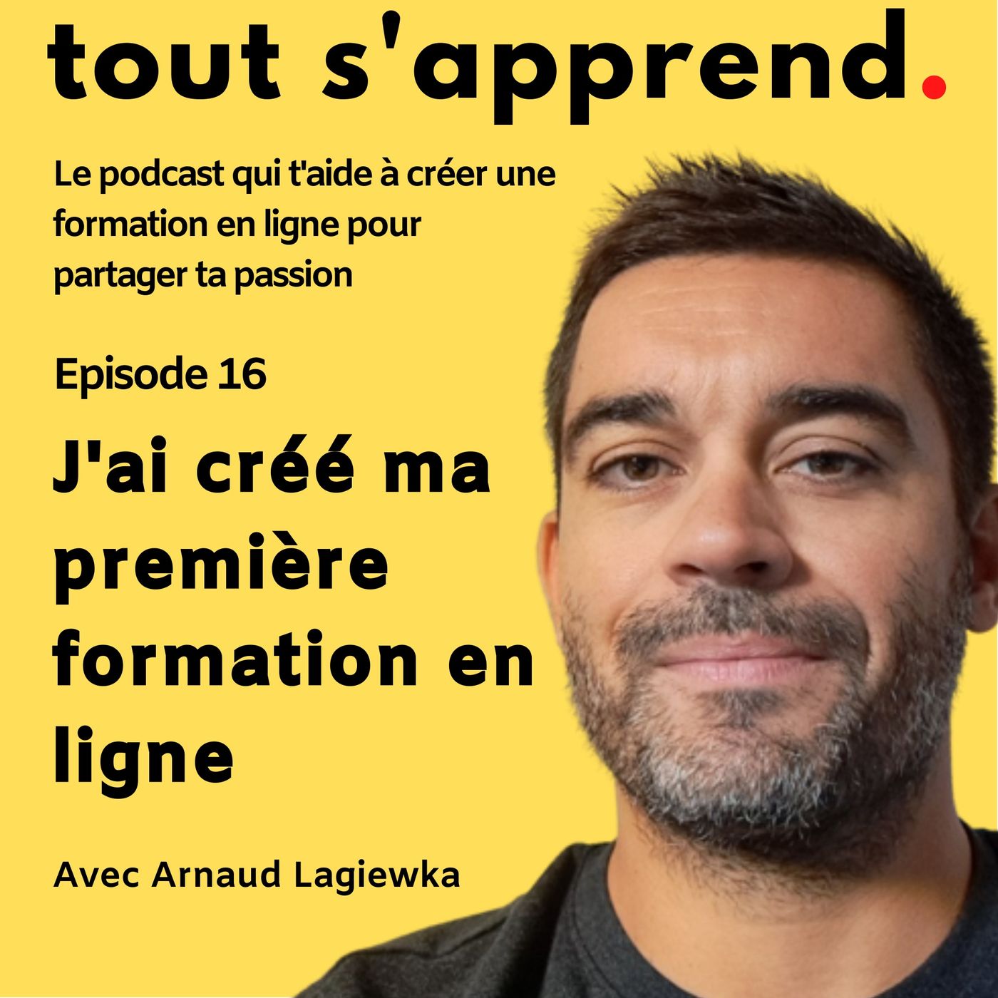 Tout s\'apprend.