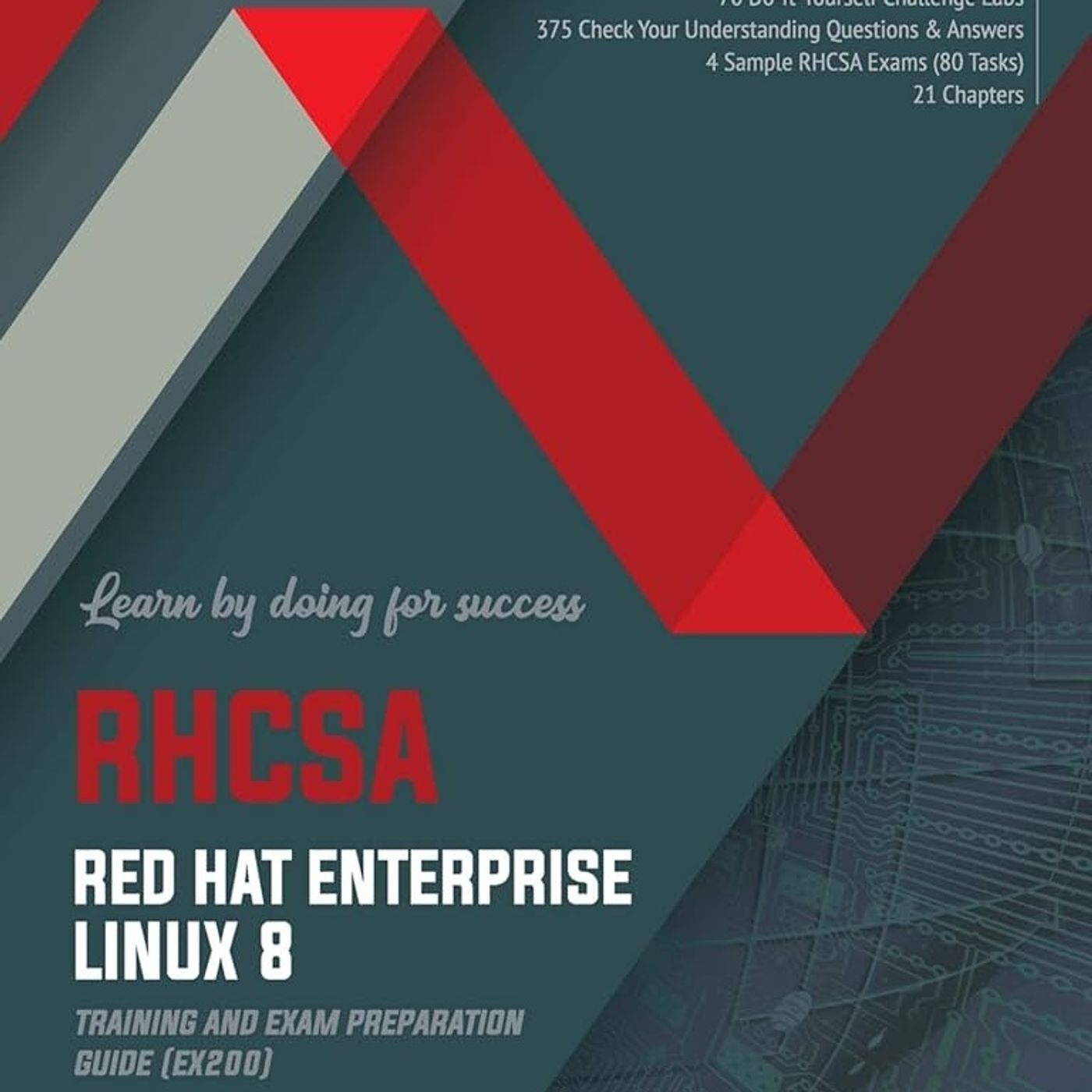 RHCSA Red Hat Enterprise Linux 8: Training and Exam Preparation Guide (EX200)