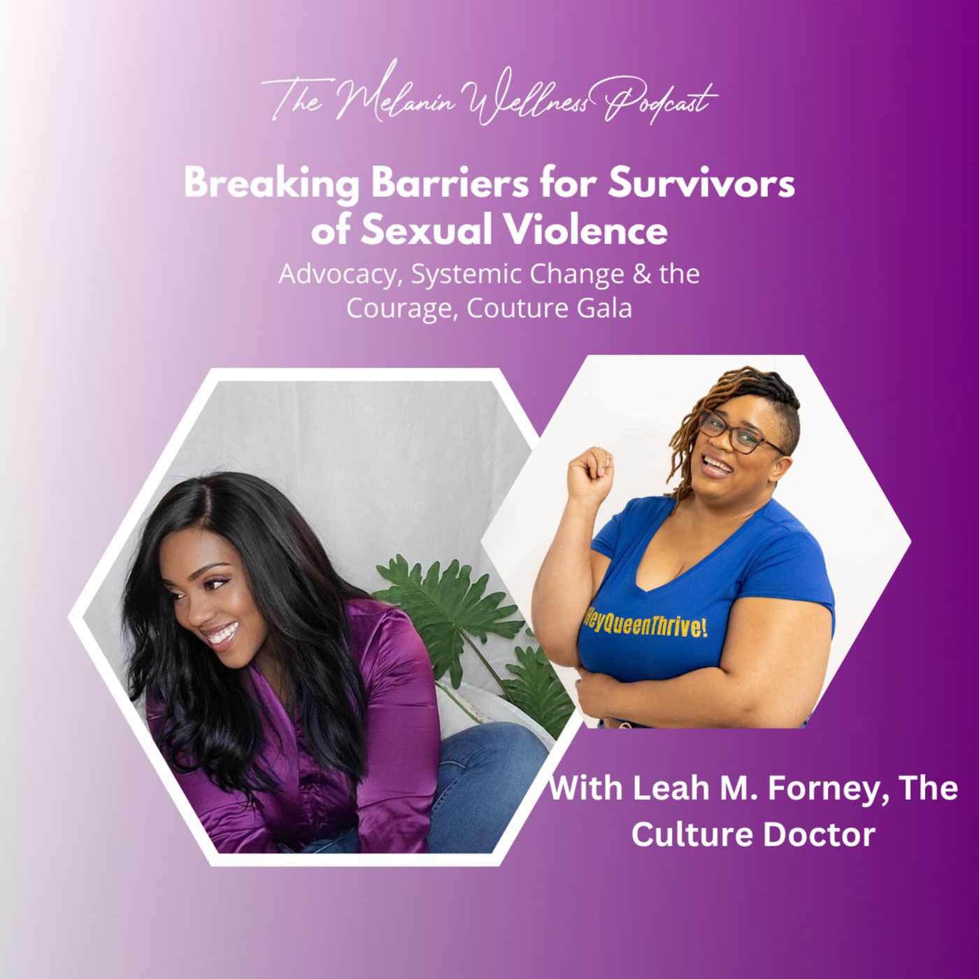 Breaking Barriers for Survivors of Sexual Violence – Leah M. Forney on Advocacy, Systemic Change & the Courage, Couture Gala episode artwork