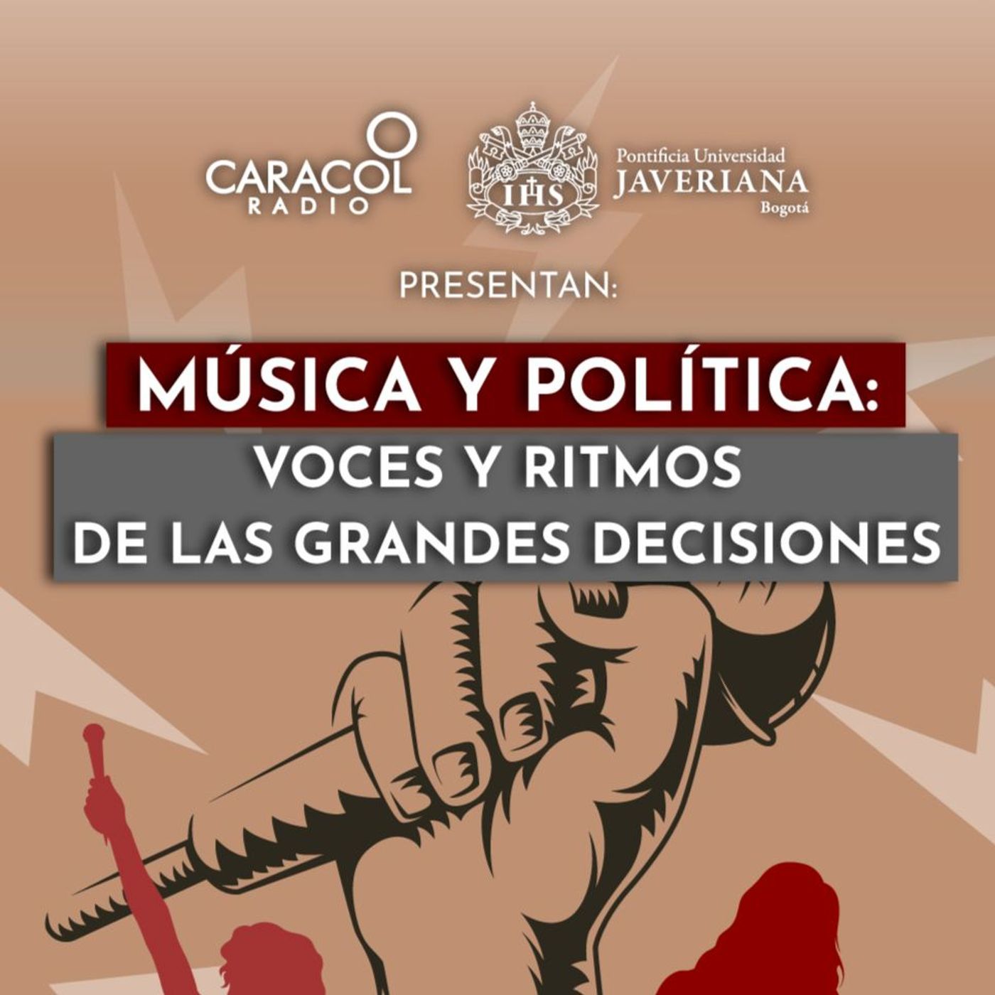 Música y política: voces y ritmos de las grandes decisiones | Especiales Caracol Radio-Javeriana episode artwork
