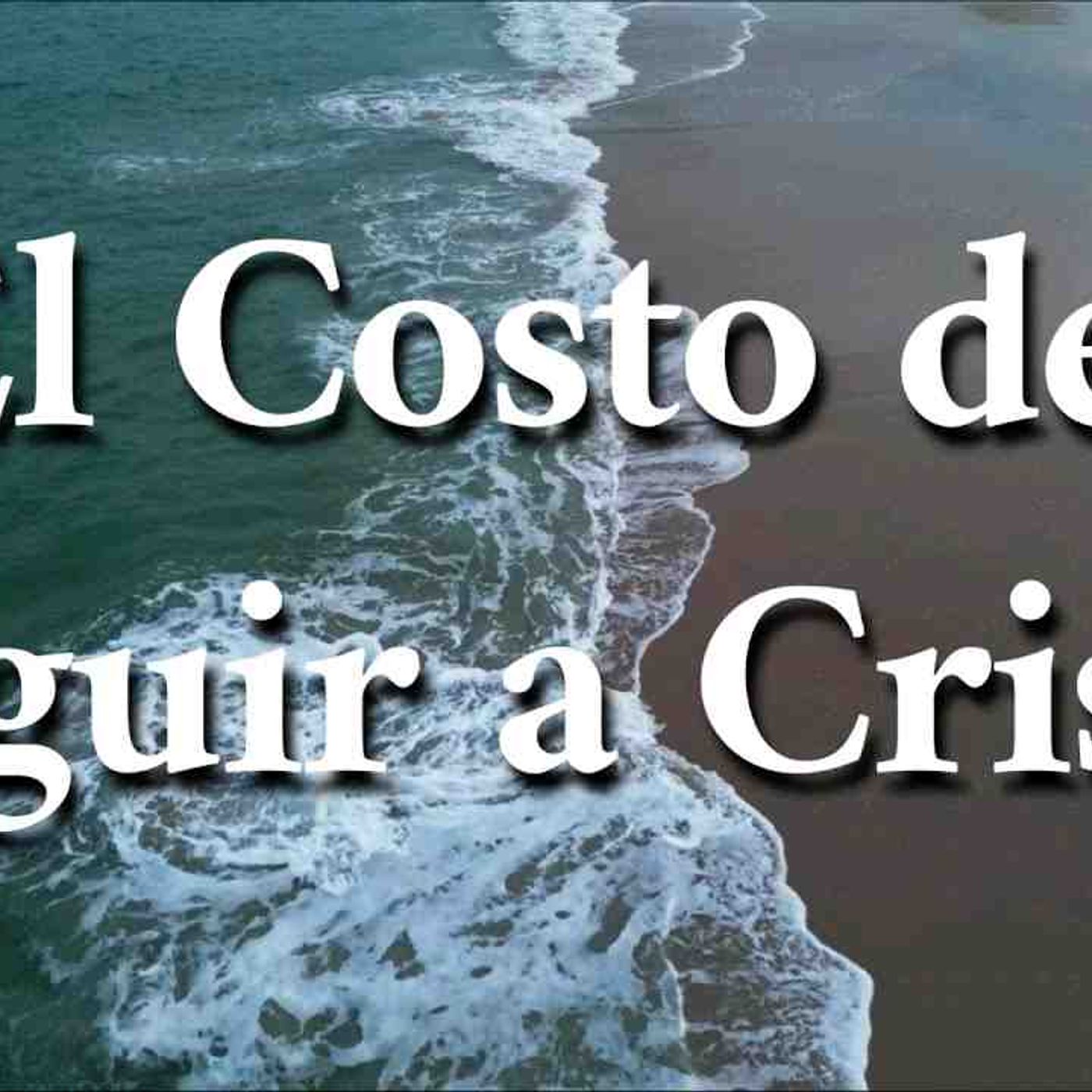 El Costo de Seguir a Cristo _ Motivación cristiana _ devocional(MP3_160K) episode artwork