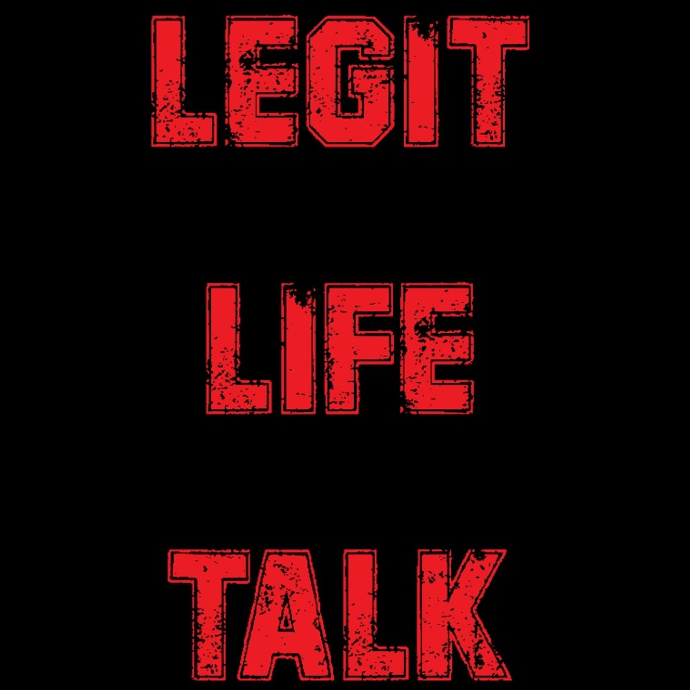 Legit Life Talk