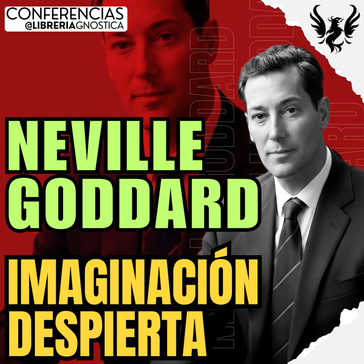 NEVILLE GODDARD ❯ Imaginacion Despierta 🔥 Conferencia Completa 💫 Ley de la Asuncion episode artwork