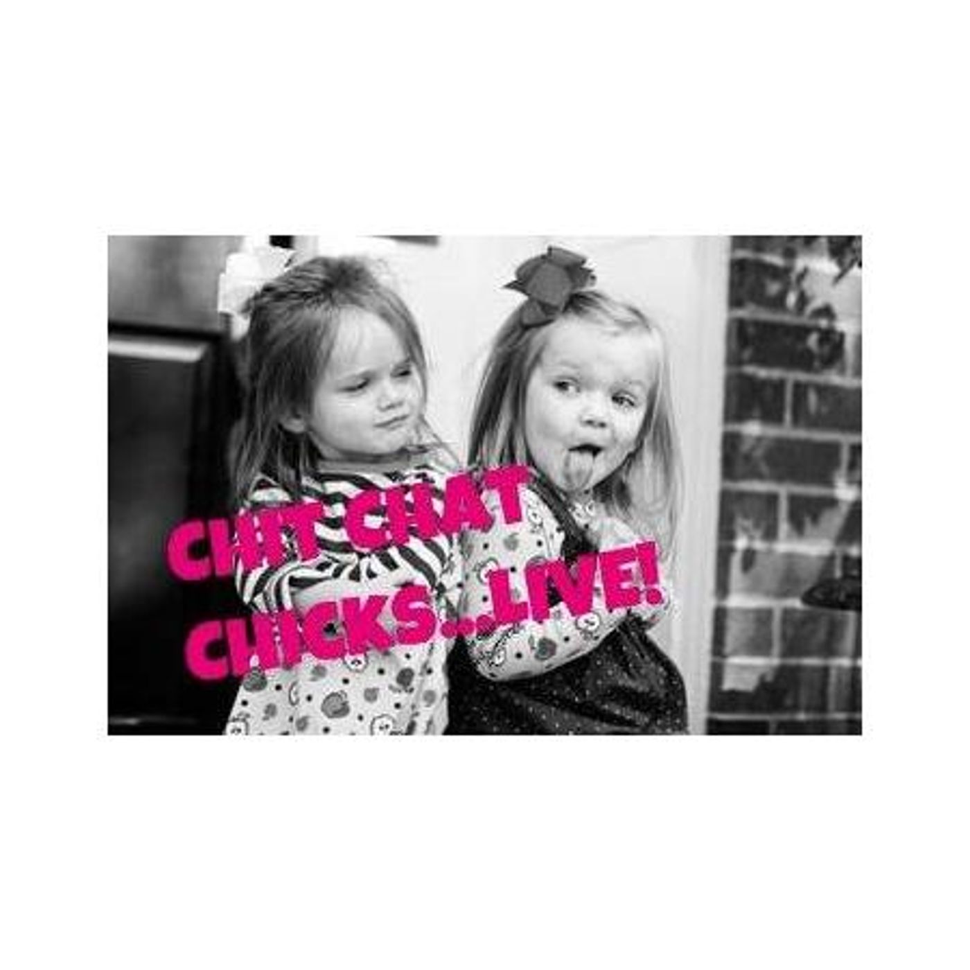 Chit Chat Chicks Live