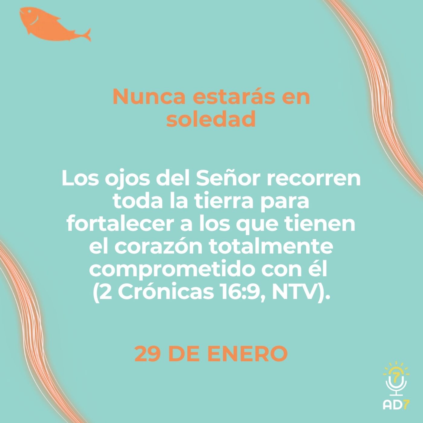 Nunca estarás en soledad ~ Devocional de Jóvenes ~ 29 de enero 2026