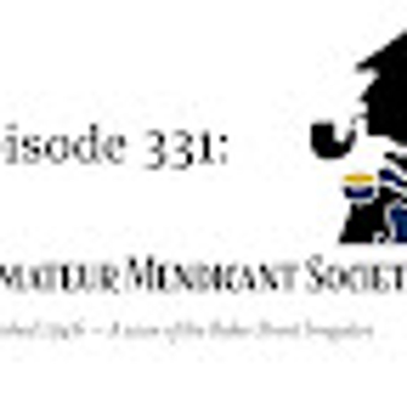 Episode 331: The Amateur Mendicant Society episode artwork