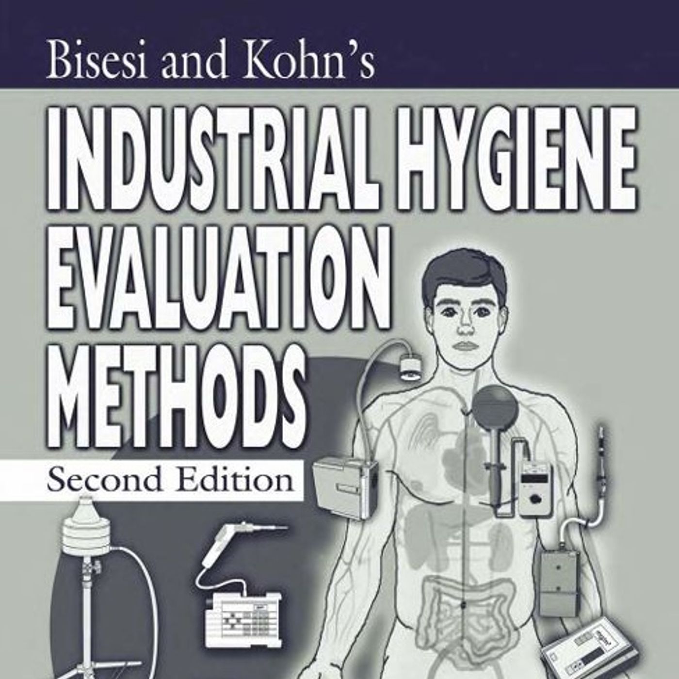 Industrial Hygiene Evaluation Methods