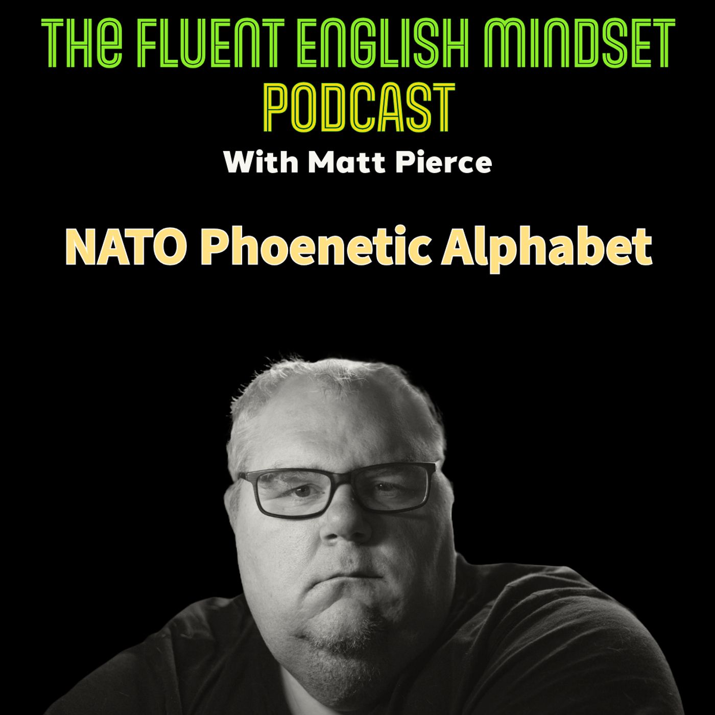 The Fluent English Mindset Podcast