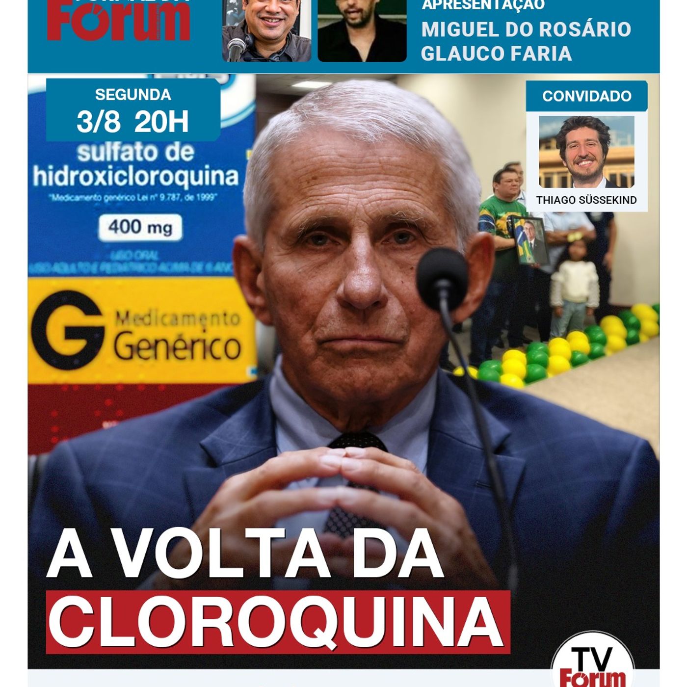 Após Diário de Fauci, bolsonaristas voltam a atacar vacina e defender cloroquina | 03.08.26 episode artwork