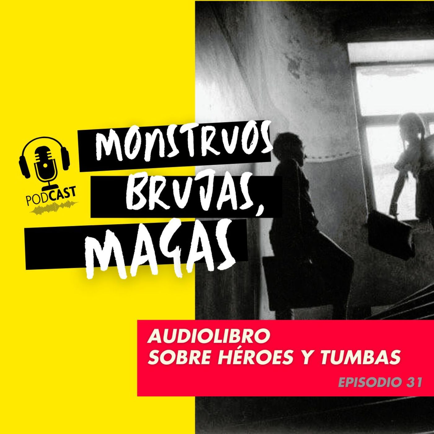 MONSTRUOS, BRUJAS Y MAGAS