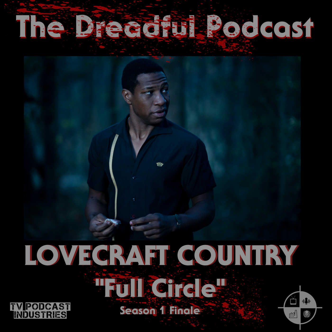 Lovecraft Country Episode 10 "Full Circle" Review episode artwork
