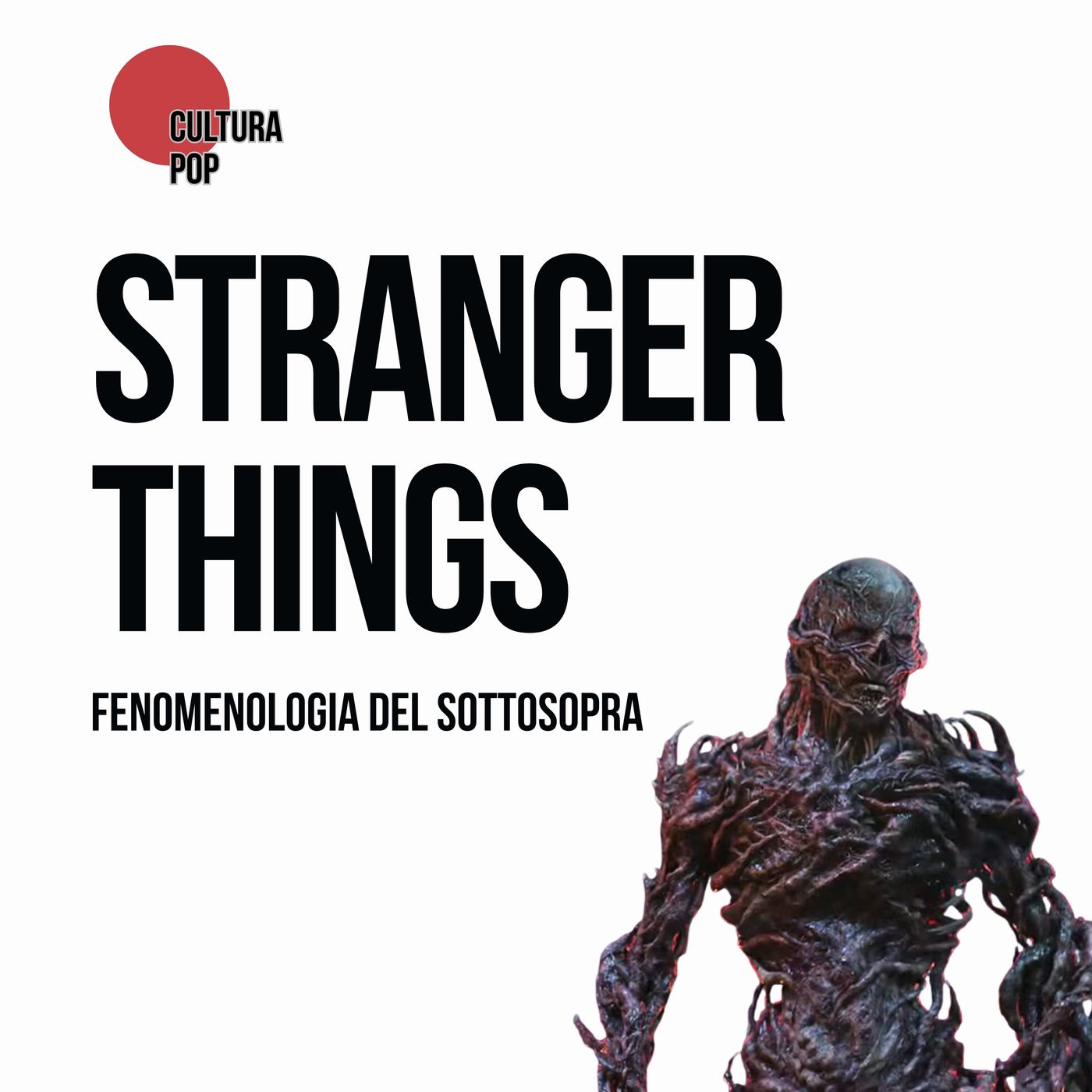 STRANGER THINGS | Fenomenologia del Sottosopra