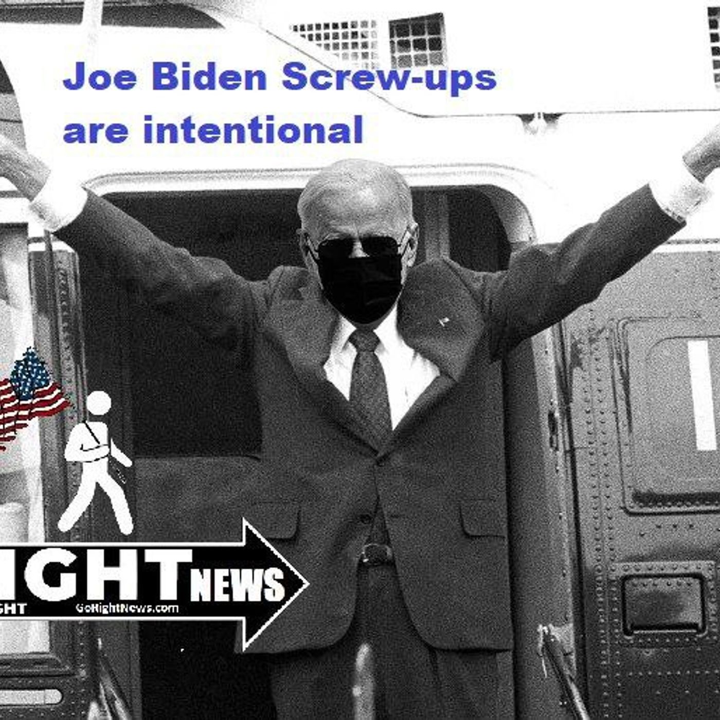 Joe Biden Screw-ups are intentional