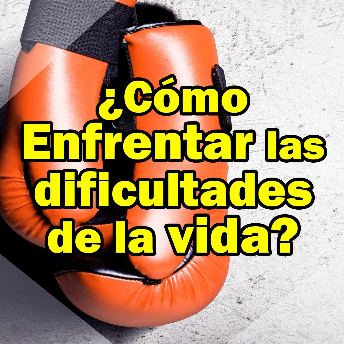 EP.05: ¿Cómo enfrentar las dificultades de la vida? episode artwork
