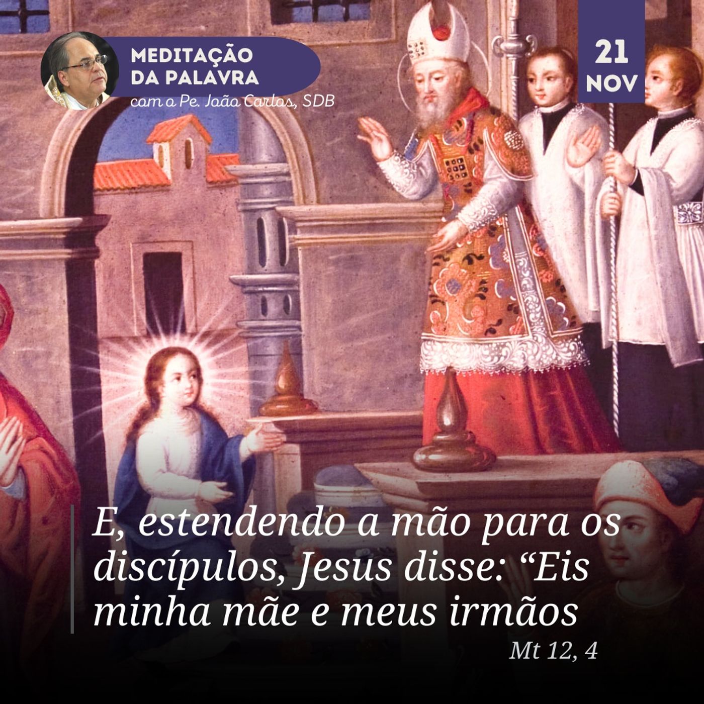 Pe. João Carlos - Meditação da Palavra