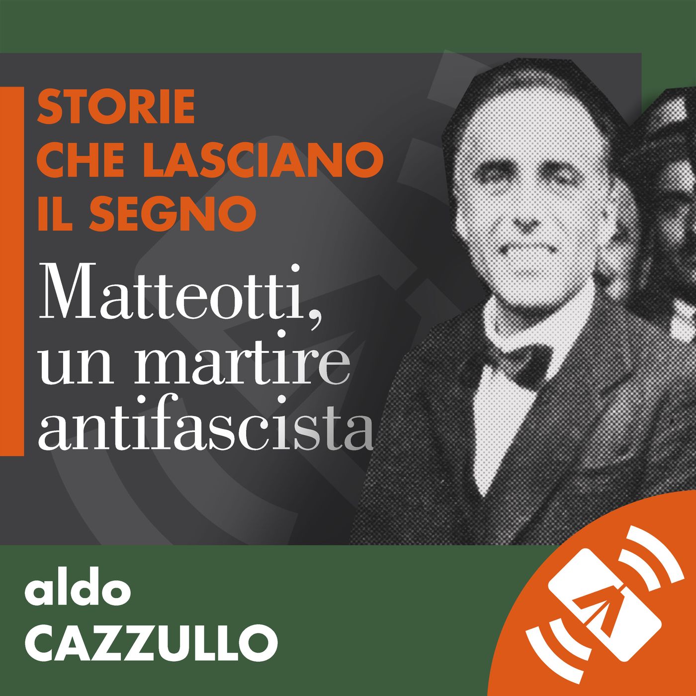 29 > Aldo CAZZULLO "Matteotti: un martire antifascista"