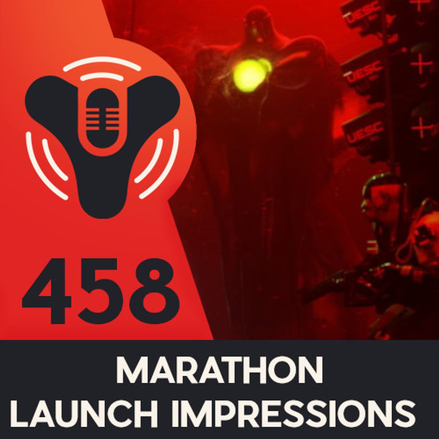 DCP+ 458 - Marathon Launch! - Best Video Game Podcast Ever!