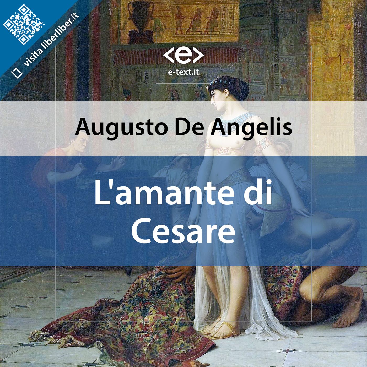 Cesare, Augusto De Angelis, L'amante di Cesare, Audiolibro, Edizione liber Liber episode artwork