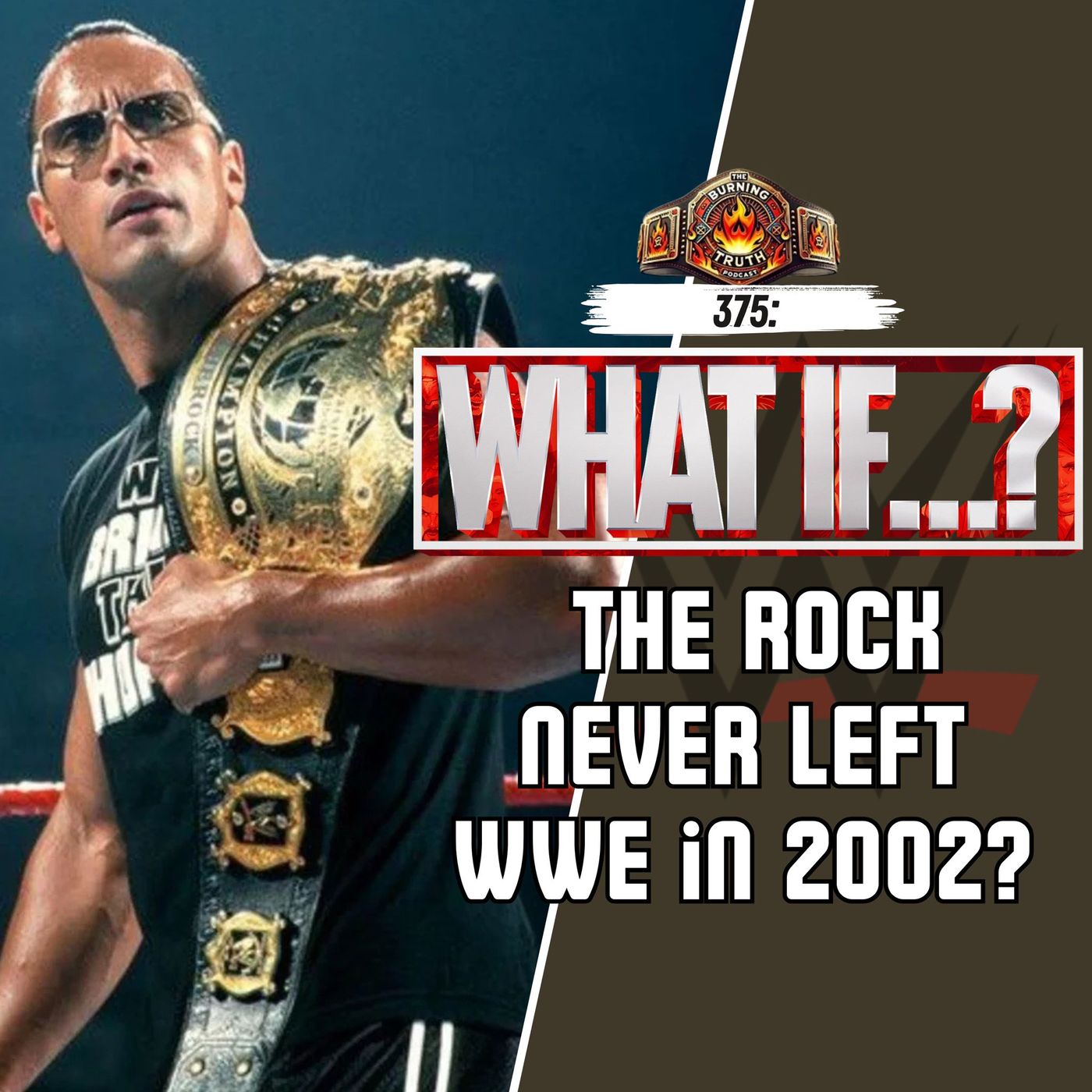 375: What If The Rock NEVER Left WWE in 2002? Wrestling’s Alternate Universe EXPOSED!