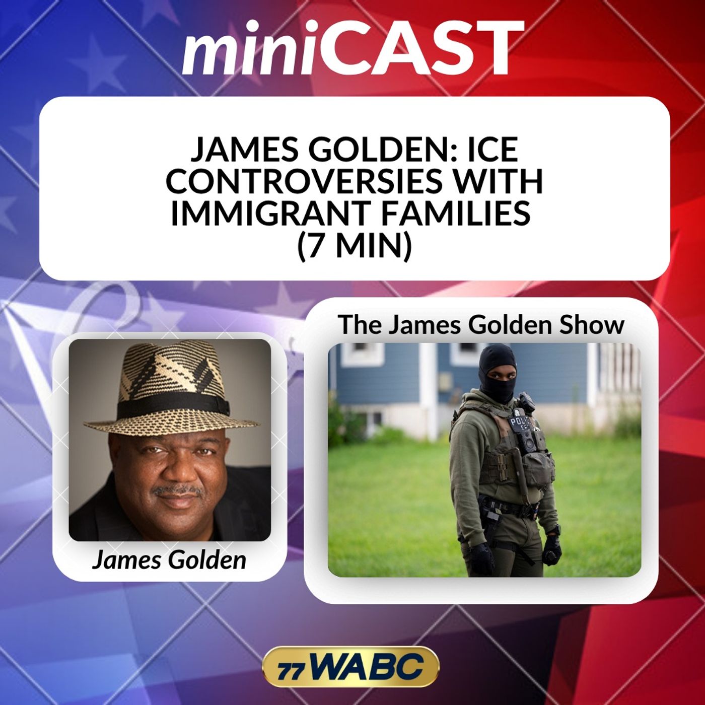 James Golden: ICE Controversies With Immigrant Families (7 Min) episode artwork