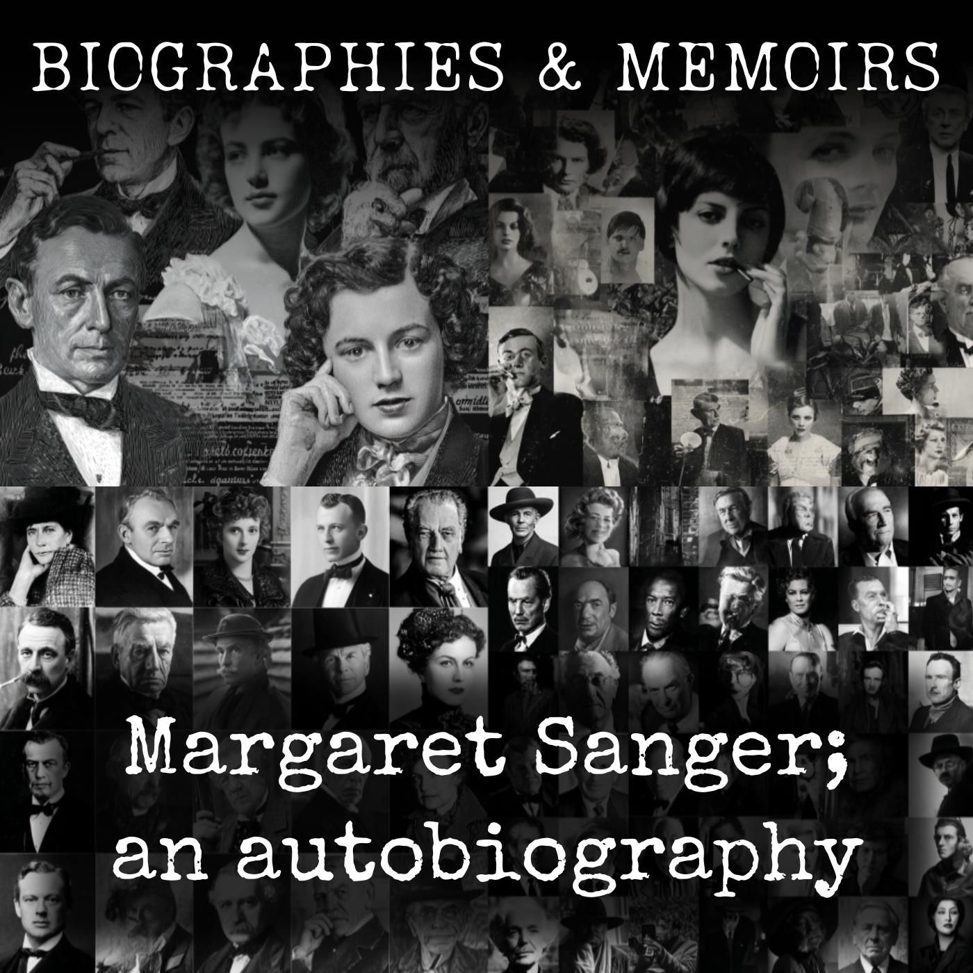 Margaret Sanger; an autobiography podcast artwork