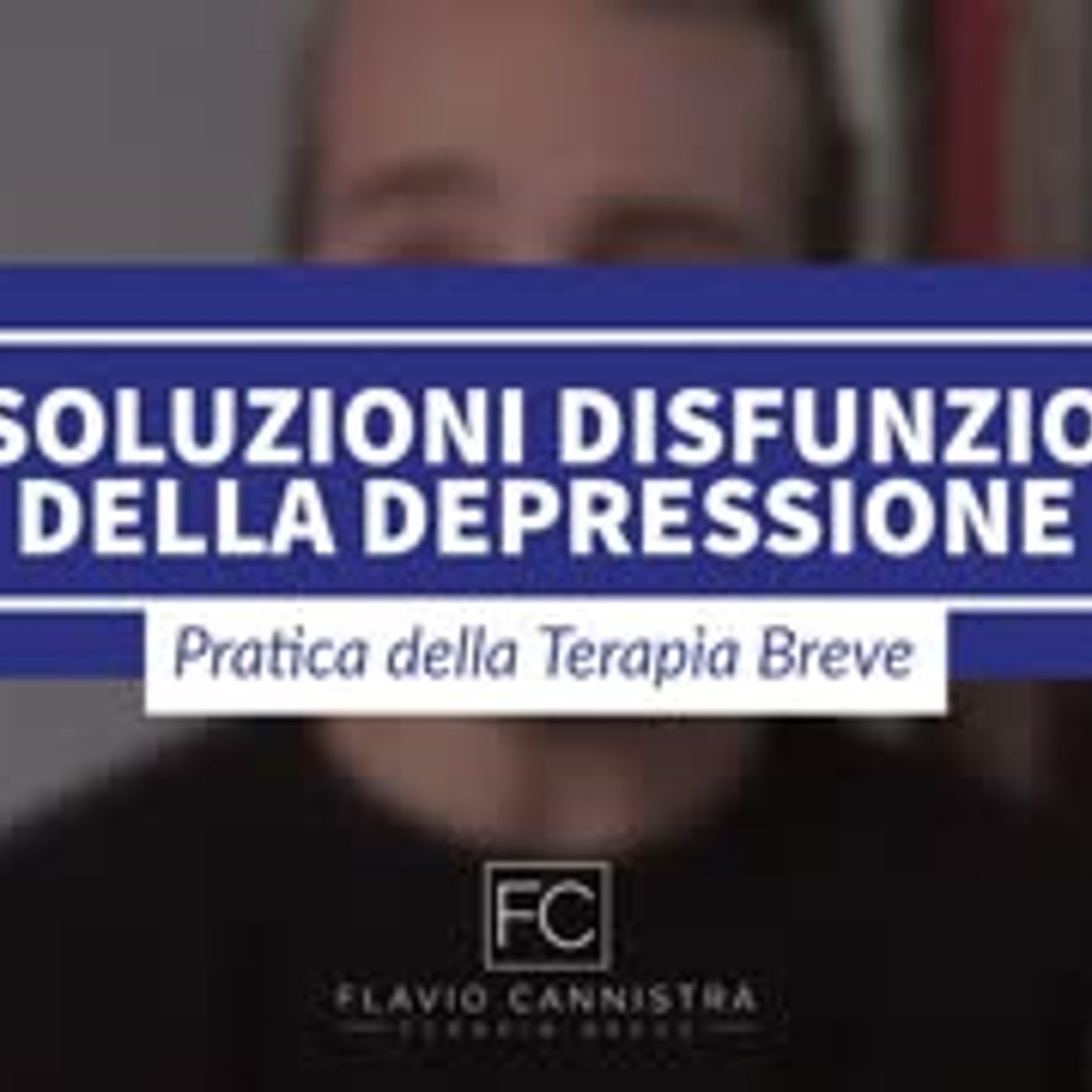 Le 3 soluzioni disfunzionali della depressione episode artwork