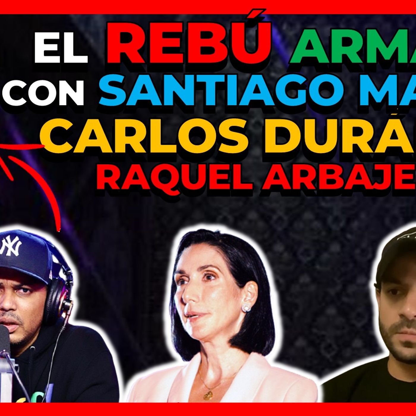 EL REBU ARMADO CON SANTIAGO MATÍAS CARLOS DURÁN Y RAQUEL ARBAJE POR ENTREVISTA A JULIO GIRALDEZ episode artwork