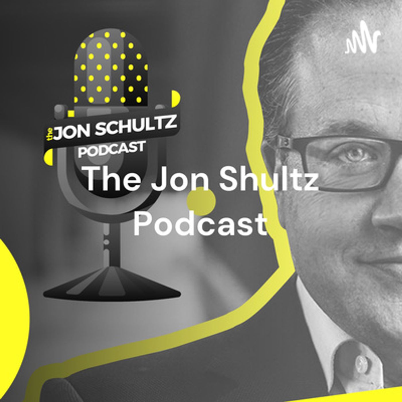 The Jon Schultz Podcast: The Myth to Overnight Success - Trailer