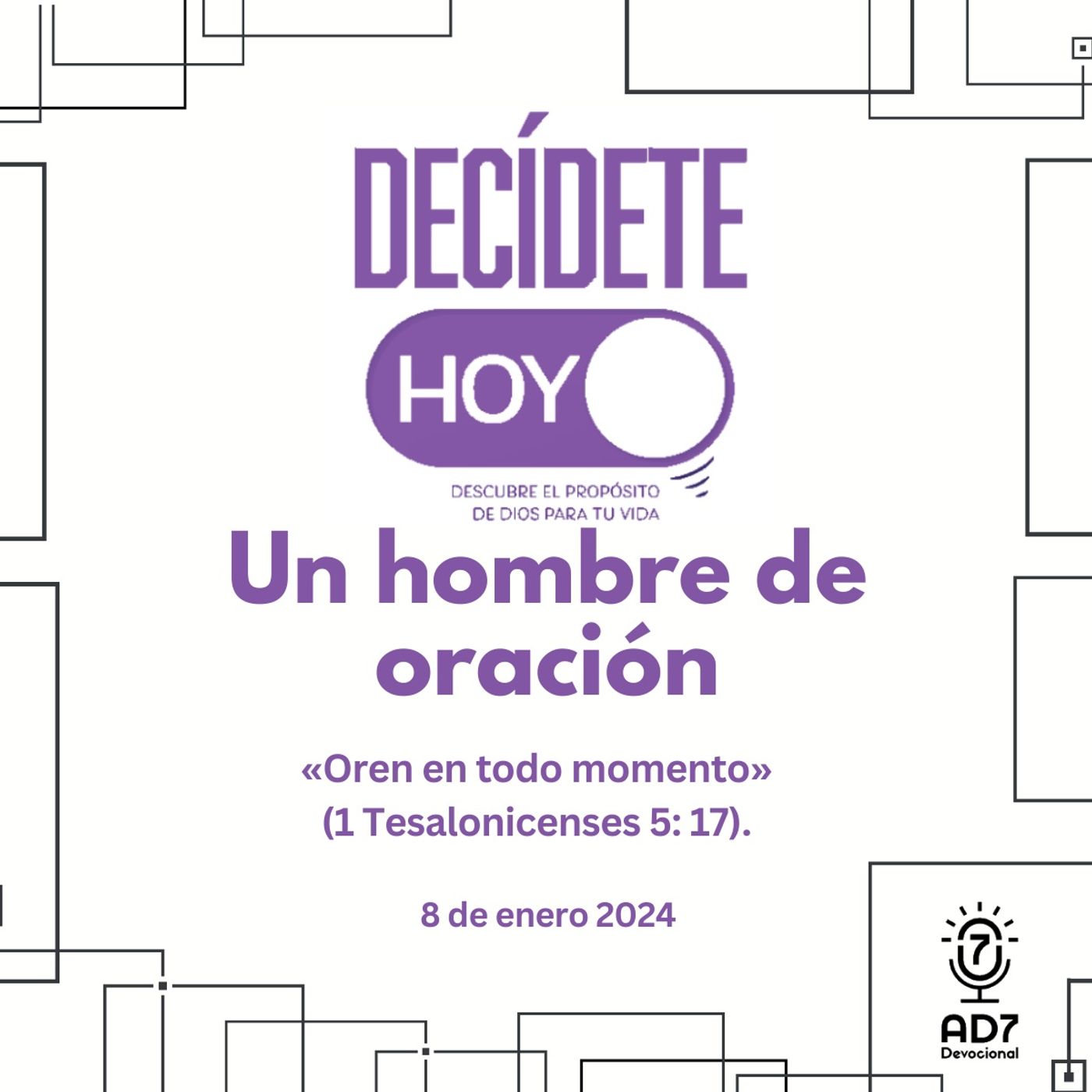 Un hombre de oración | Devocional de Jóvenes | 8 de enero 2024