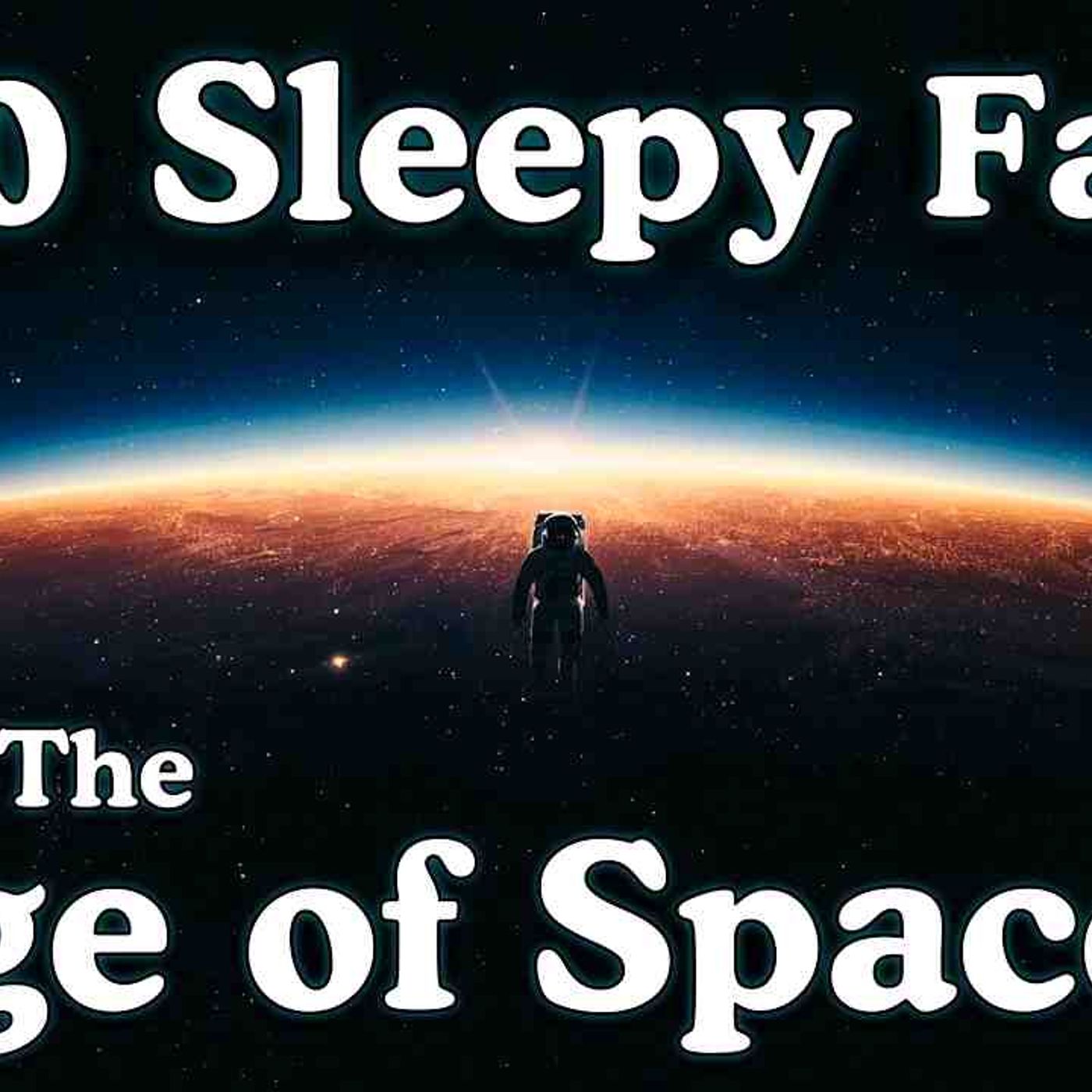 Relaxing Facts About The Edge of Space to Fall Asleep To _ No Adverts episode artwork