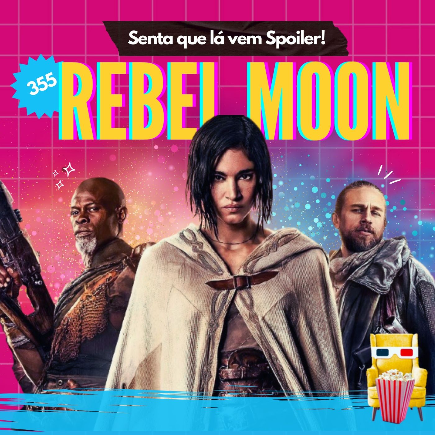 Senta Que Lá Vem Spoiler!