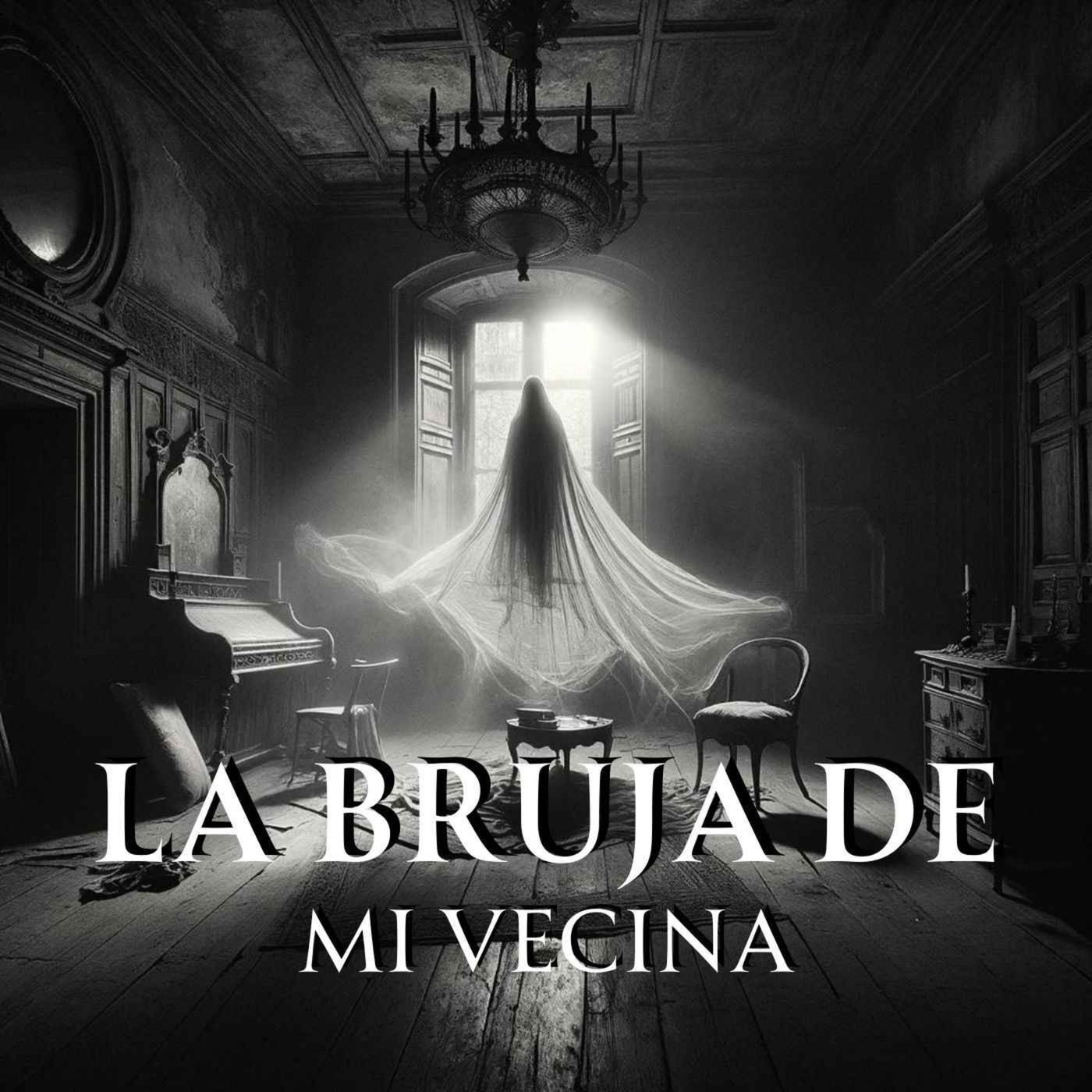 LA BRUJERÍA DE MI VECINA