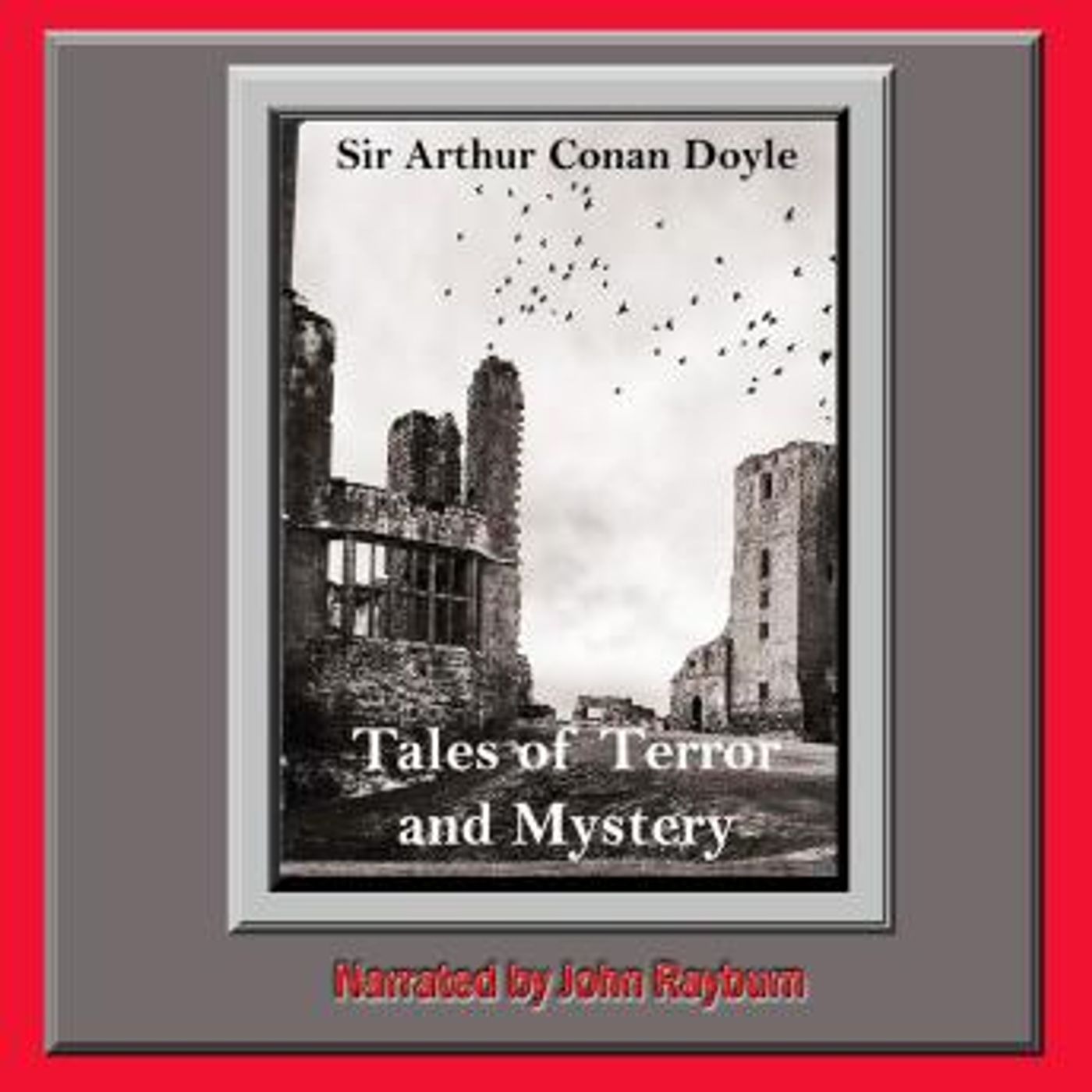 Tales of Terror and Mystery: Twelve Chilling Tales by Sir Arthur Conan Doyle episode artwork