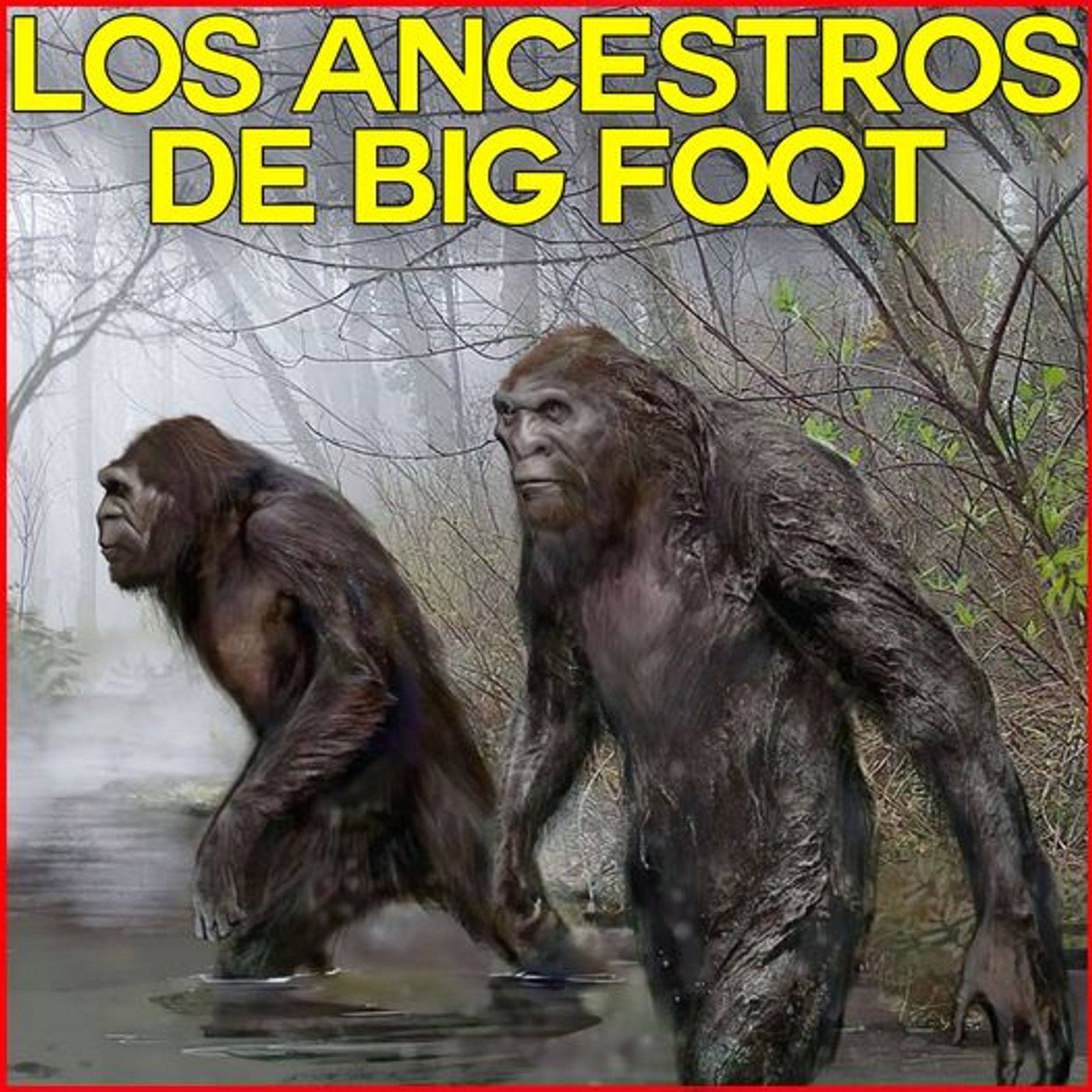 Los Ancestros de Big Foot episode artwork