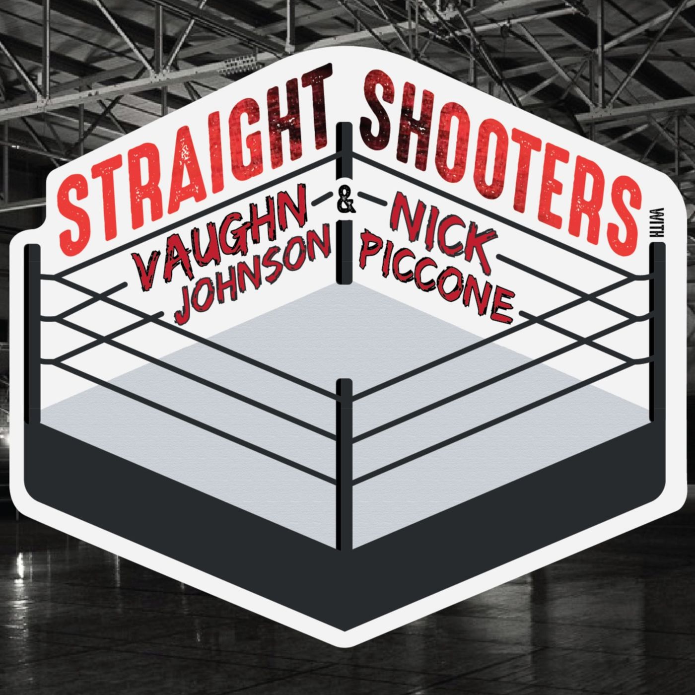 Straight Shooters Wrestling Podcast