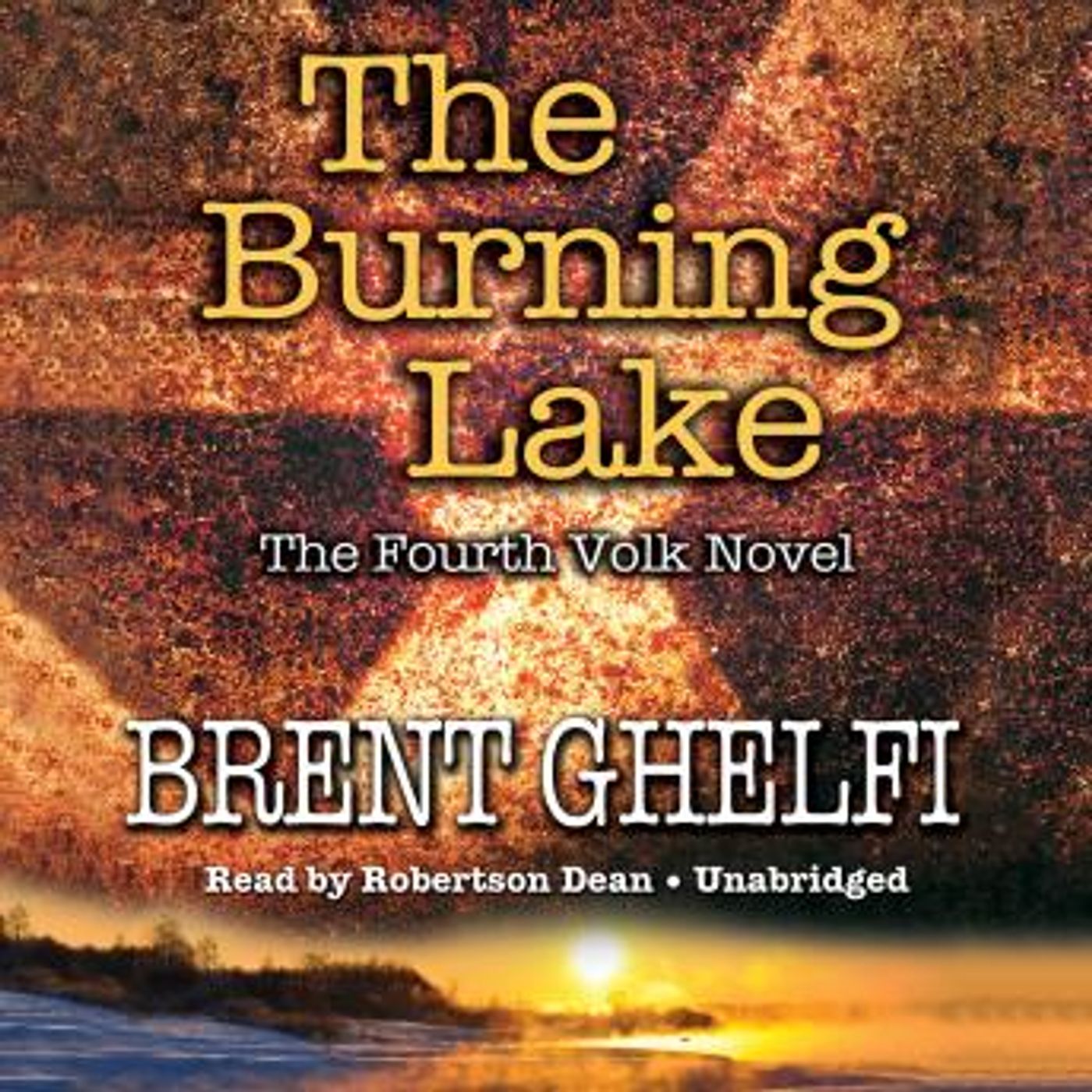 The Burning Lake: A Volk Thriller by Brent Ghelfi episode artwork