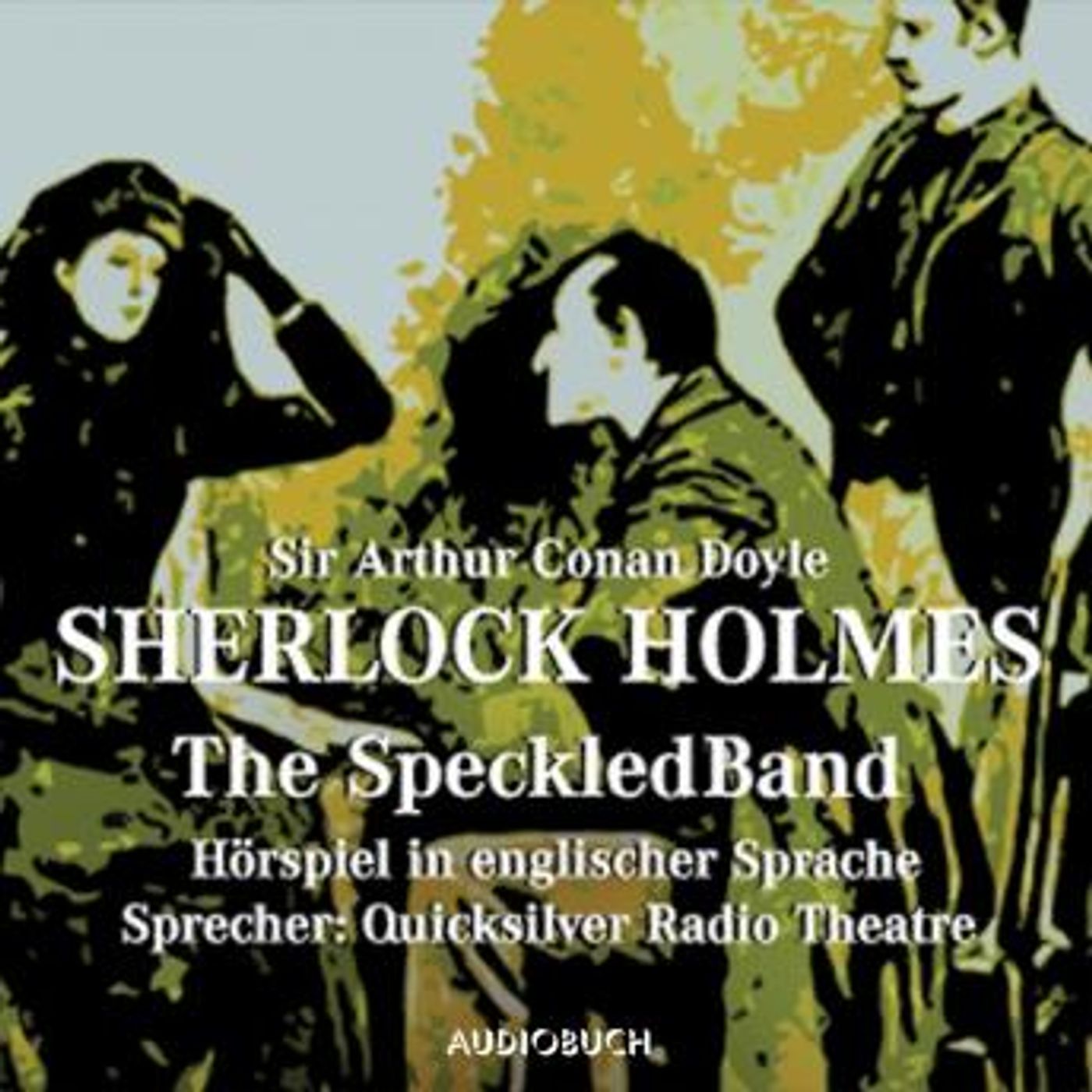[German] - Sherlock Holmes - The Speckled Band by Sir Arthur Conan Doyle episode artwork