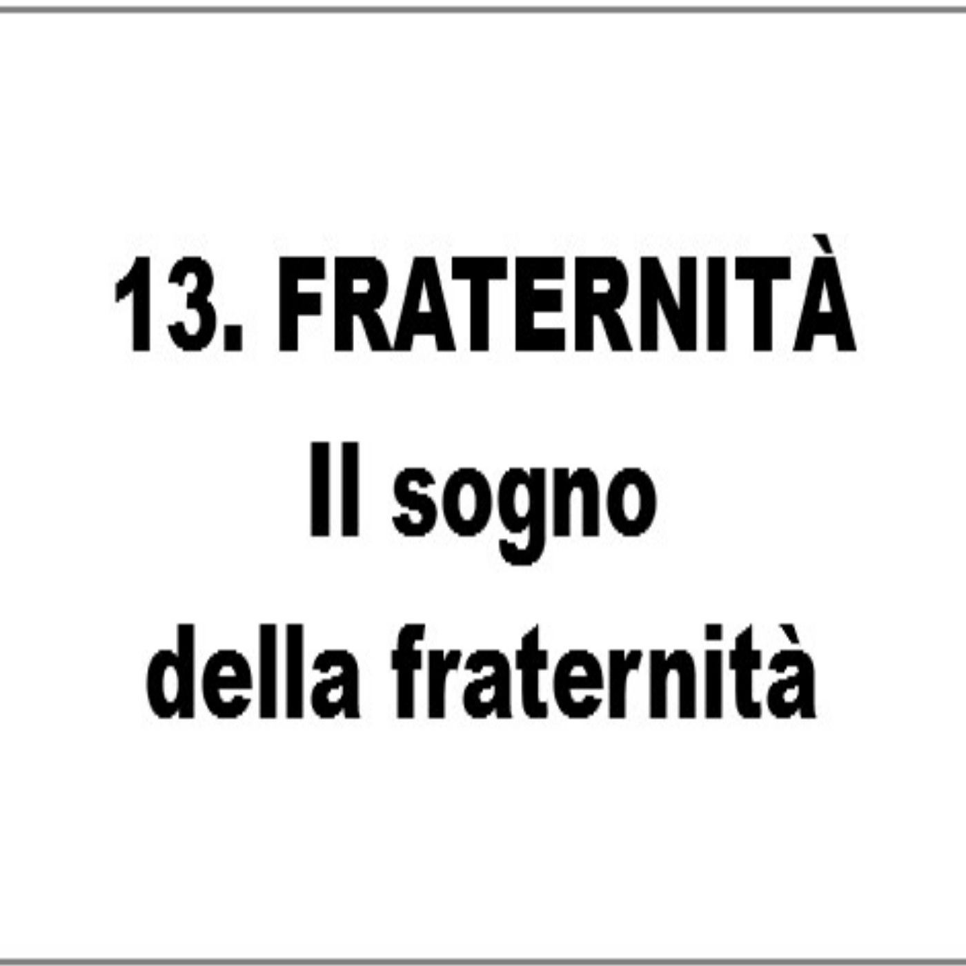 FRATELLI TUTTI - don Alessandro Martini