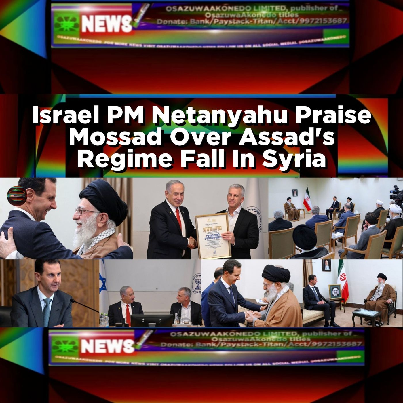 Israel PM Netanyahu Praise Mossad Over Assad's Regime Fall In Syria episode artwork
