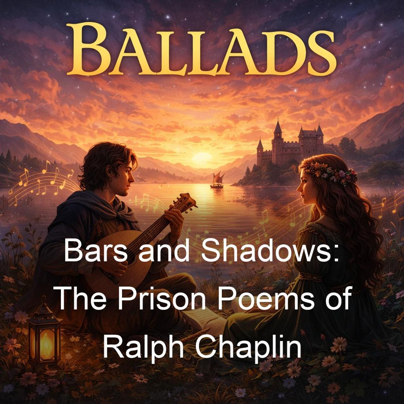Bars and Shadows: The Prison Poems of Ralph Chaplin