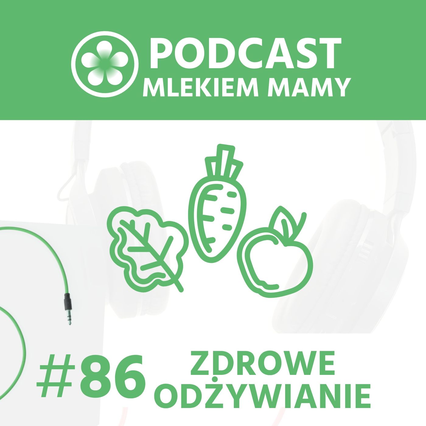 Podcast Mlekiem Mamy