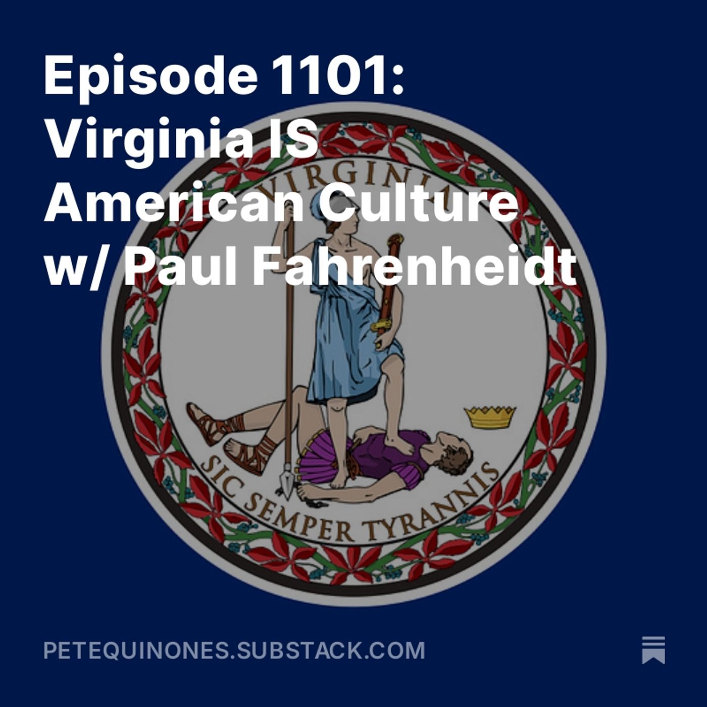 Episode 1101: Virginia IS American Culture w/ Paul Fahrenheidt