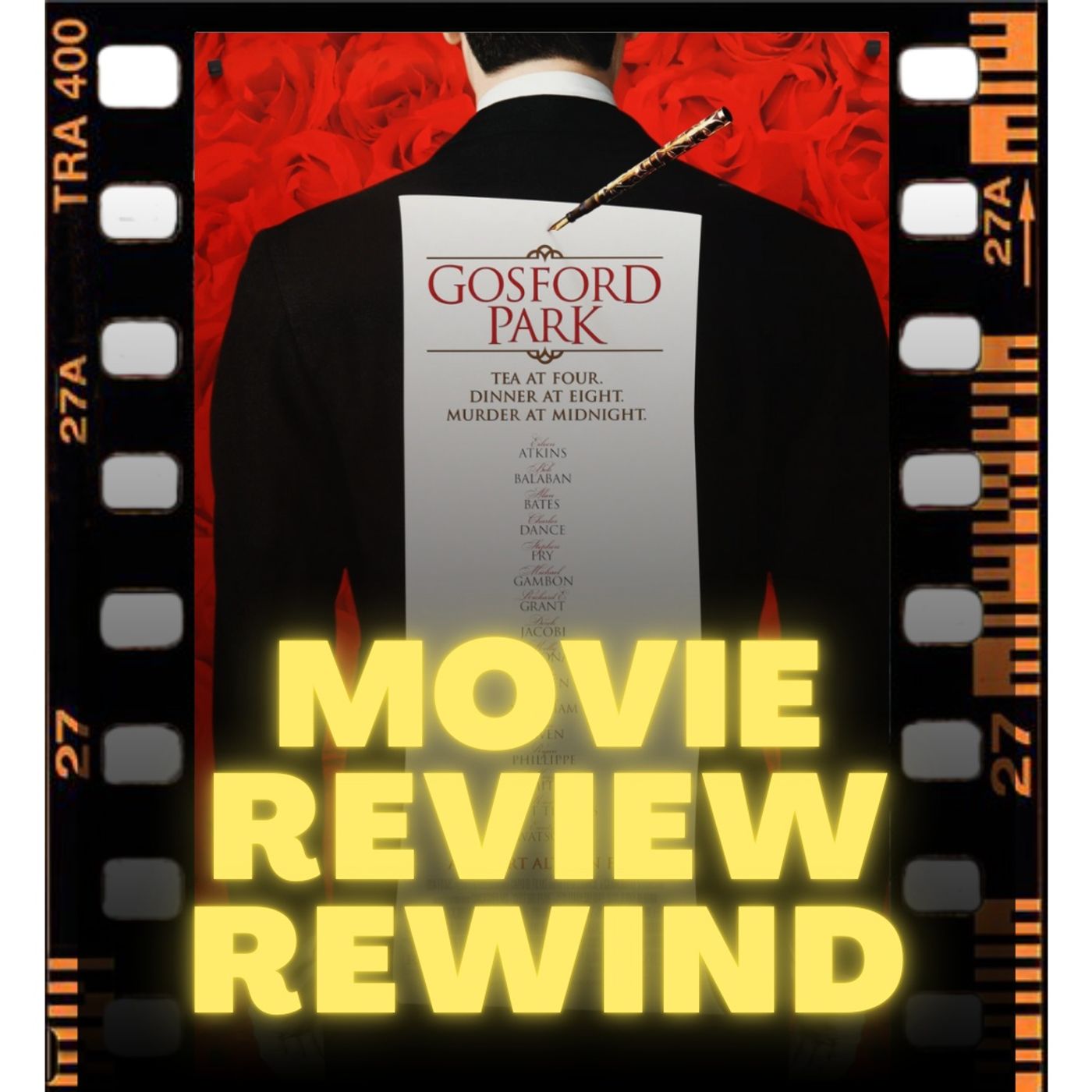 Movie Review Rewind, Ep. 34: Gosford Park (2002) episode artwork