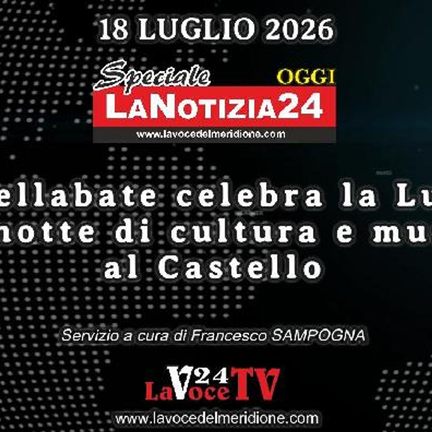 Speciale Notizia24OGGI - Castellabate celebra la Luna episode artwork
