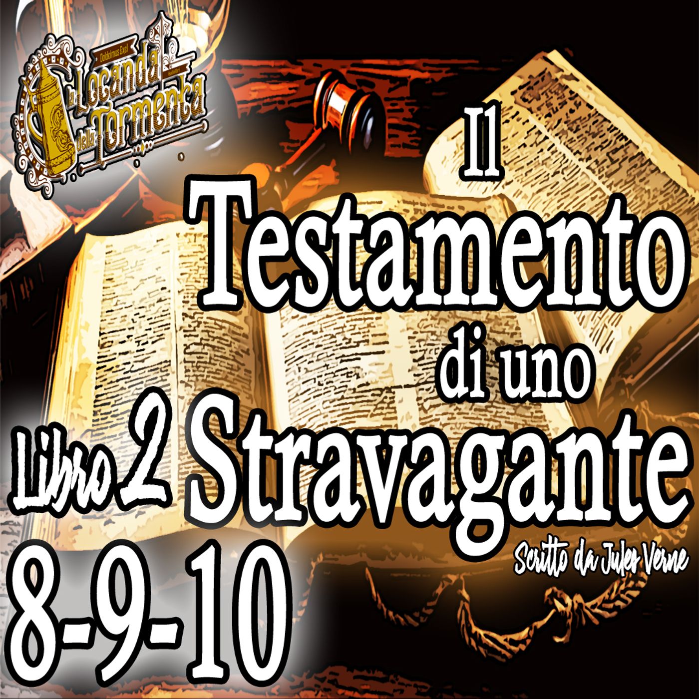 Jules Verne - Audiolibro Il Testamento di uno Stravagante - Parte II - Capitolo 08-09-10 episode artwork