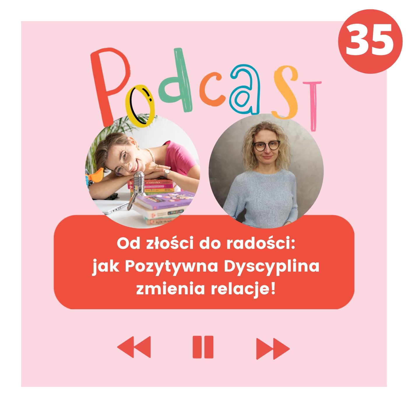 Pozytywna Dyscyplina - więcej frajdy w rodzinie