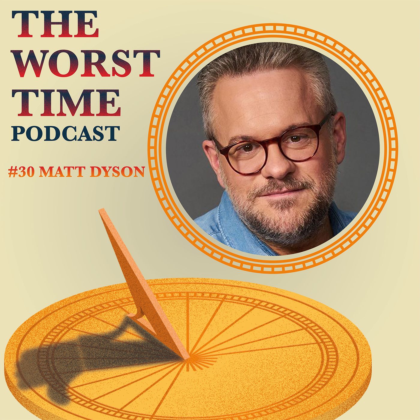 The Worst Time Podcast