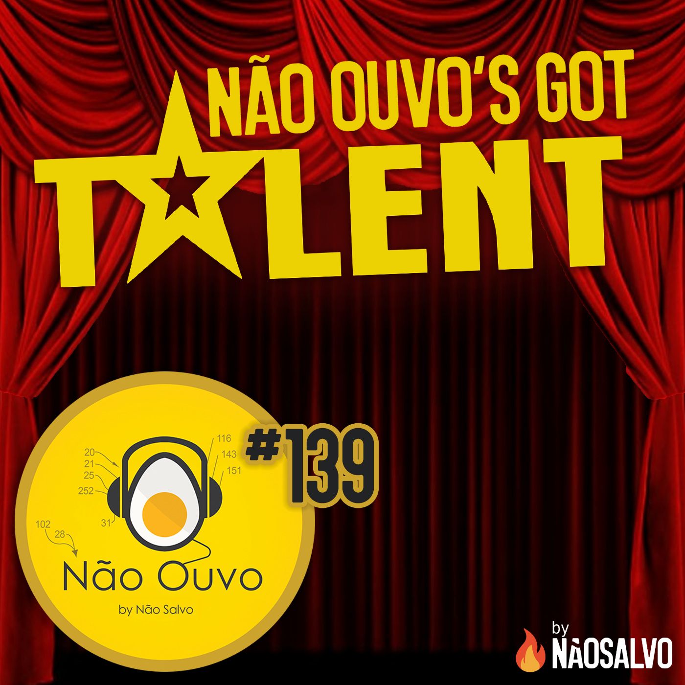 Não Ouvo #139 - Show de Talentos